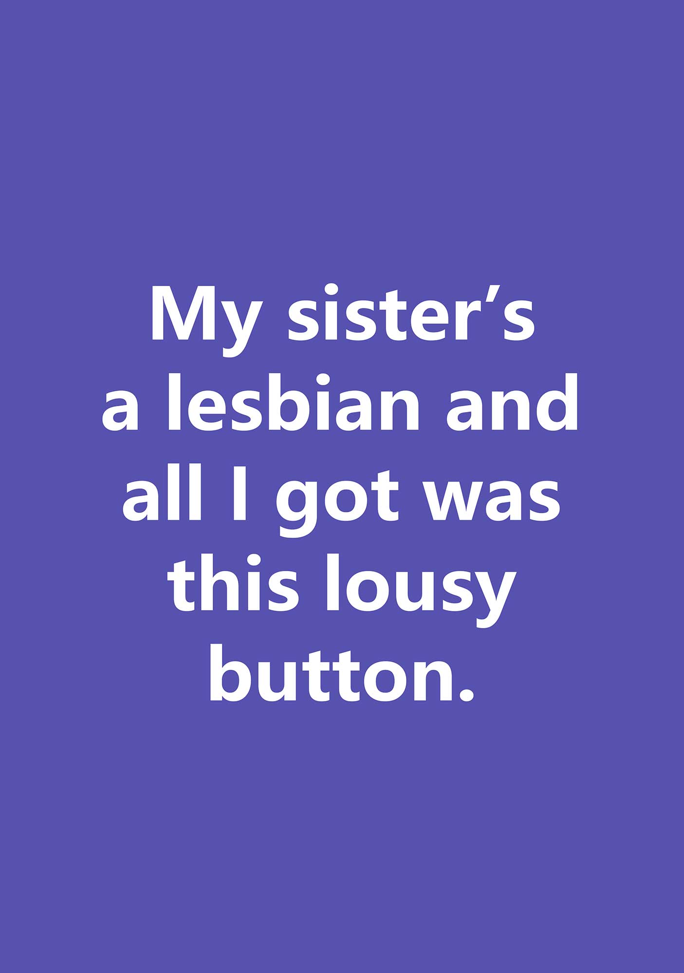 My Sister Is Lesbian 1Pc Y2K Pin Badge Cherrykitten