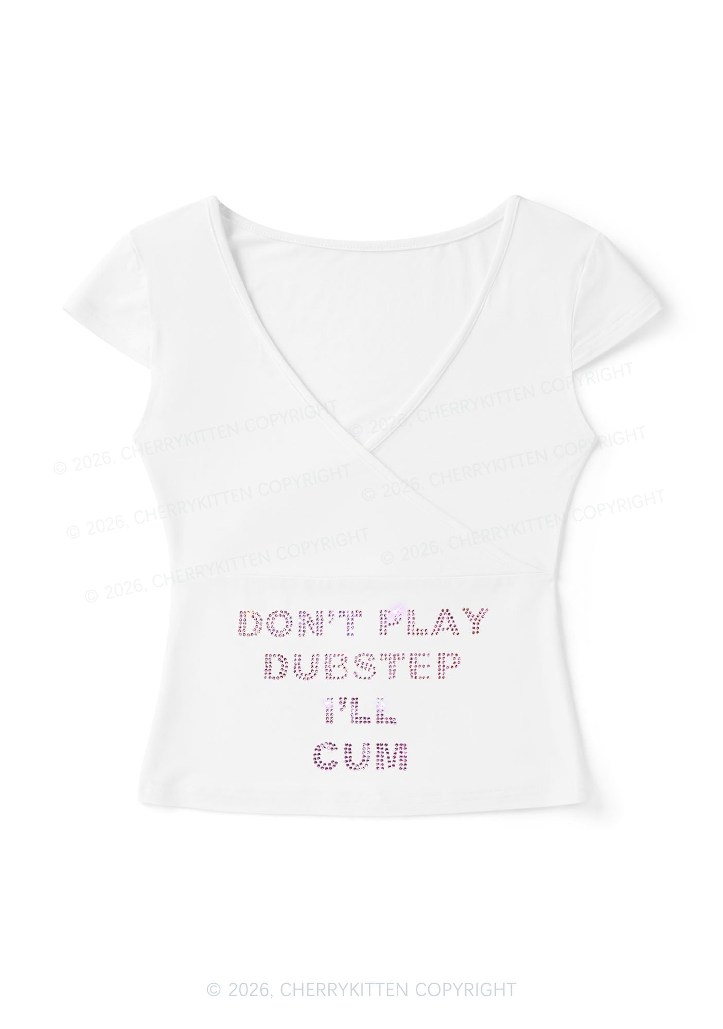 Rhinestone Dont Play Dubstep Y2K Wrap V Neck T Shirts Cherrykitten