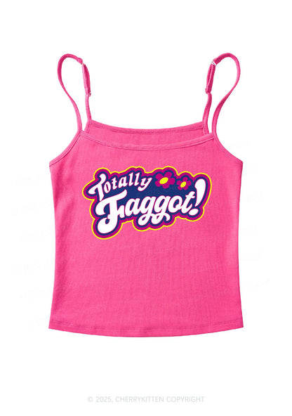 Totally Faggot Pride Y2K Spaghetti Strap Cami Cherrykitten