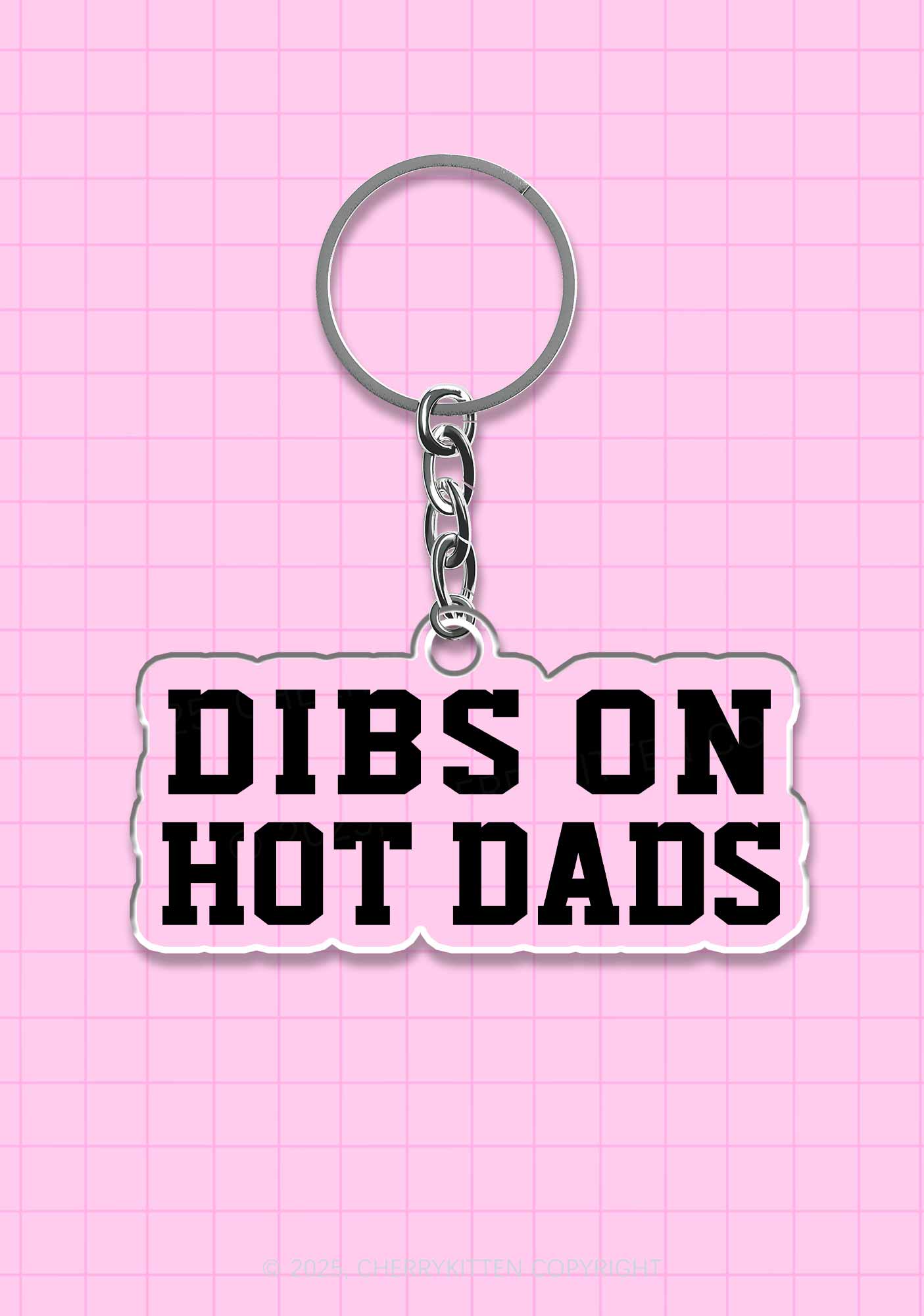 Dibs On Hot Dads 1Pc Y2K Keychain Cherrykitten