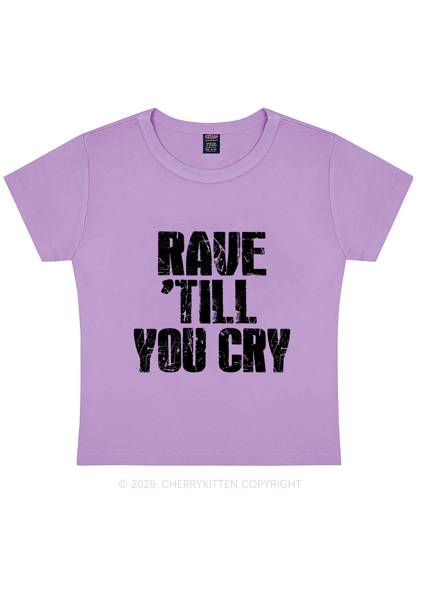 Rave Till You Cry Y2K Baby Tee Cherrykitten