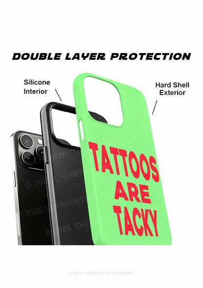 Tattoos Are Tacky Y2K Phone Case Cherrykitten