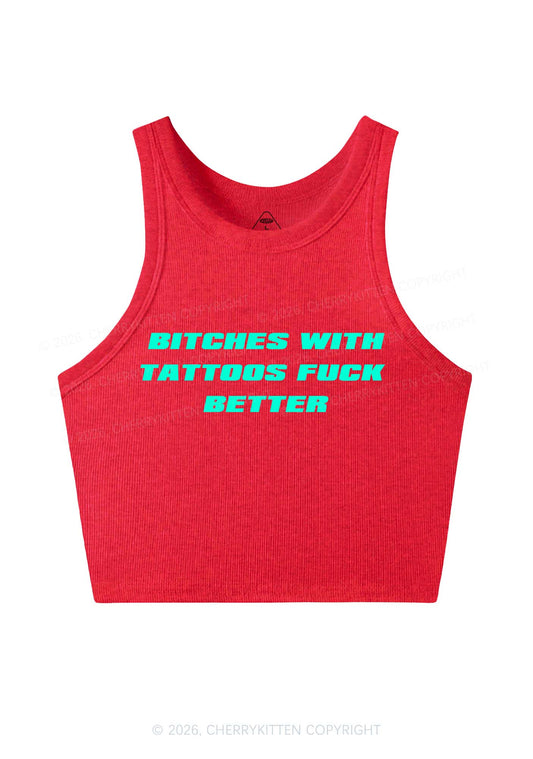 Bxxches With Tattoos Fxxk Better Y2K Crop Tank Top Cherrykitten
