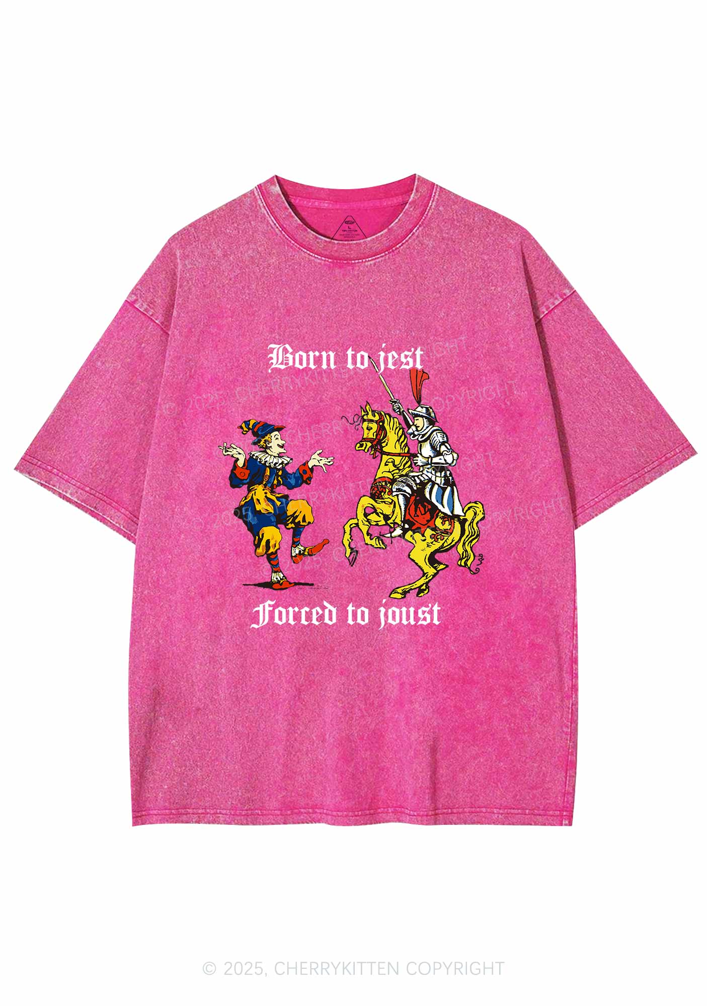 Born to Jest Forced to Joust Y2K Shirts Washed Tee Cherrykitten