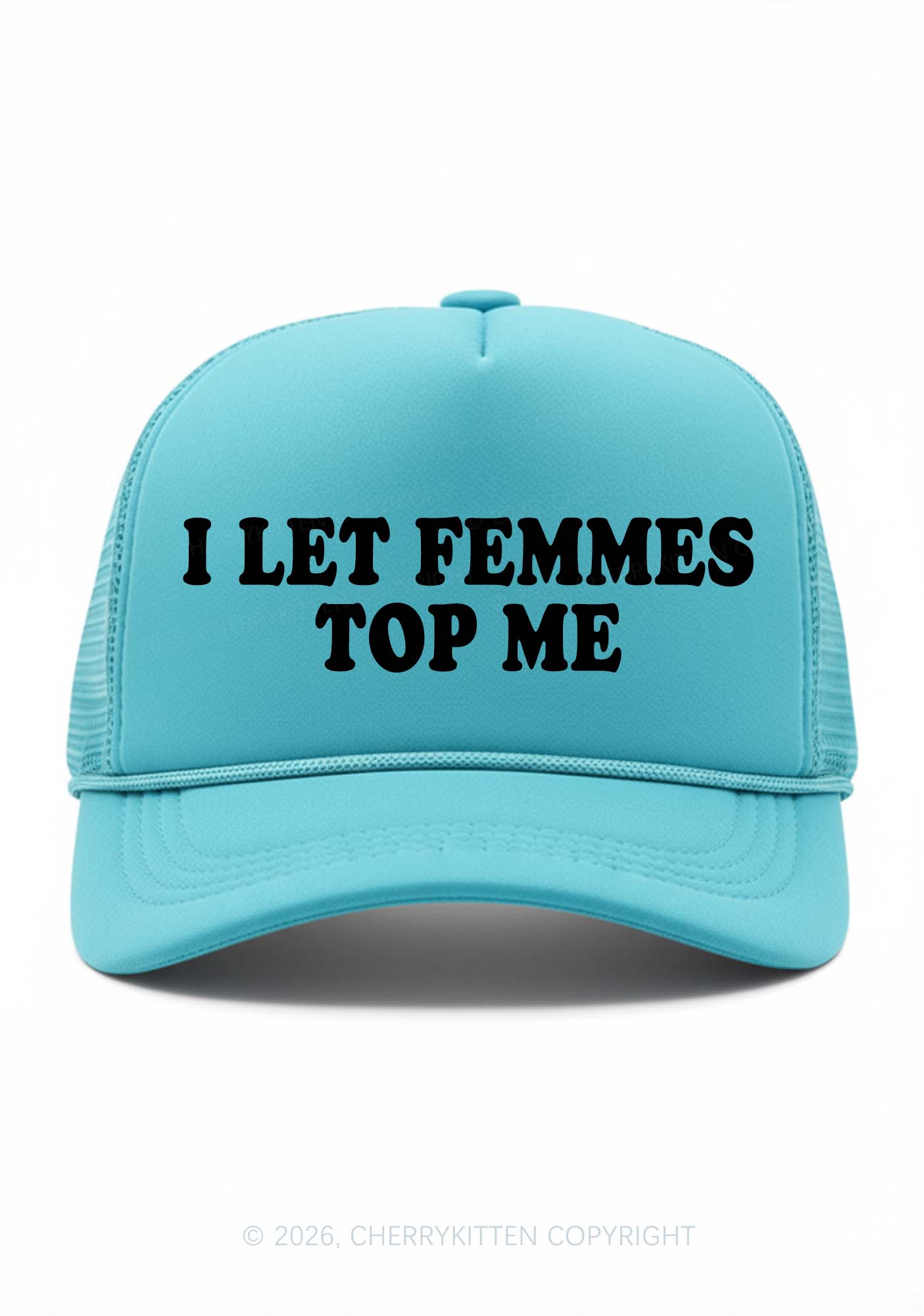 I Let Femmes Top Me Pride Y2K Trucker Hat Cherrykitten