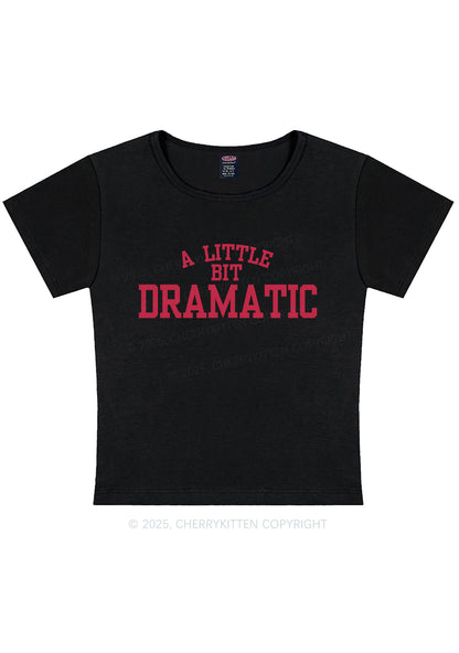 Curvy A Little Bit Dramatic Y2K Baby Tee Cherrykitten