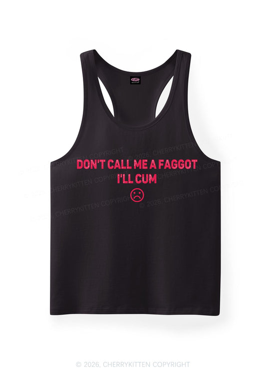 Dont Call Me Faggot Pride Y2K Men Racerback Tank Top Cherrykitten