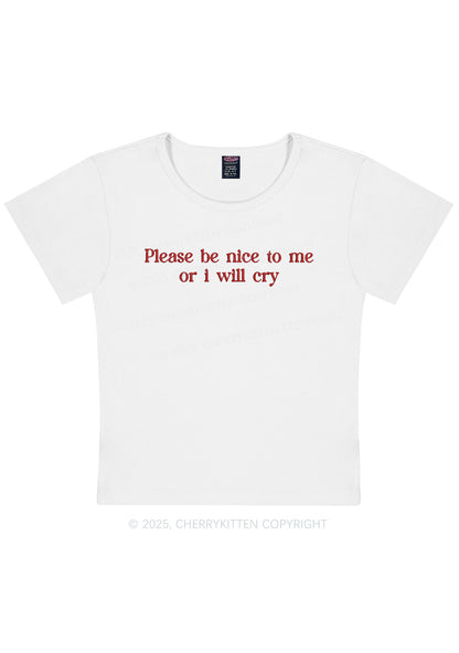 Embroidered Please Be Nice To Me Y2K Baby Tee Cherrykitten