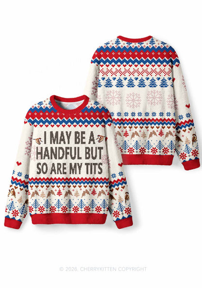I May Be Handful Y2K Christmas Knit Sweatshirt Cherrykitten