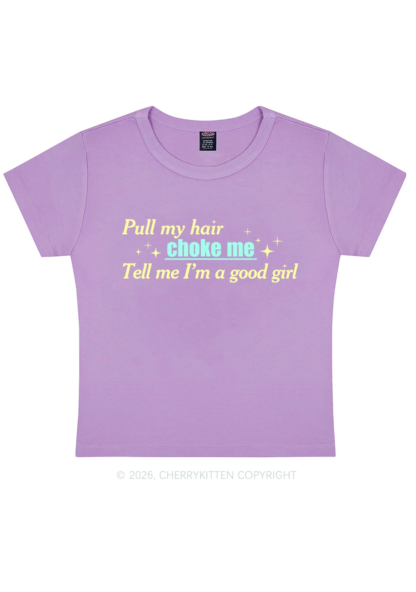 Choke Me Im Good Girl Y2K Baby Tee Cherrykitten