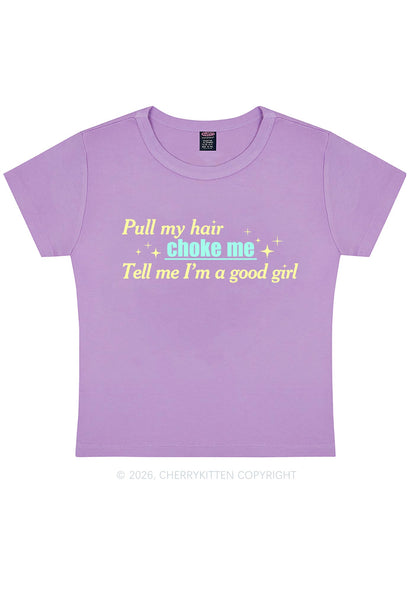 Choke Me Im Good Girl Y2K Baby Tee Cherrykitten