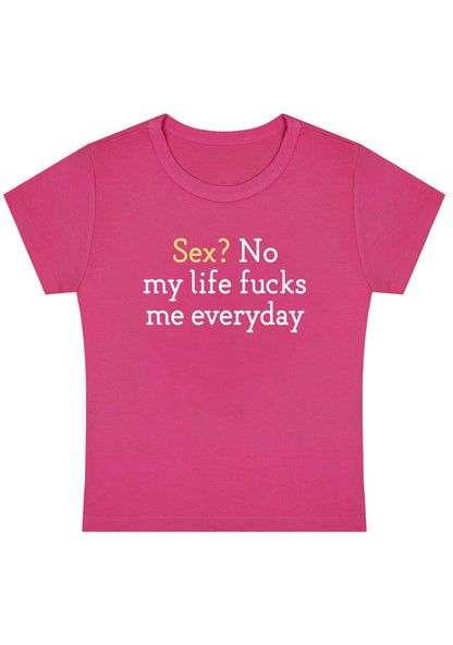 My Life Fxcks Me Everyday Y2K Baby Tee