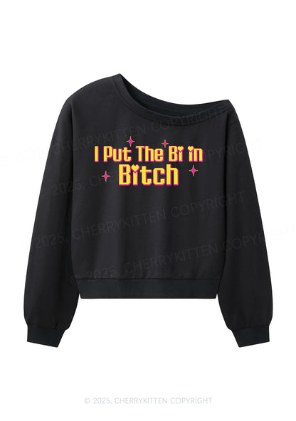 Put The Bi In Bxxch Y2K Off Shoulder Sweatshirts Cherrykitten
