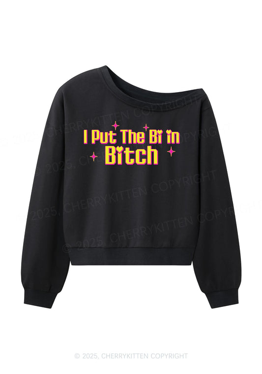 Put The Bi In Bxxch Y2K Off Shoulder Sweatshirts Cherrykitten