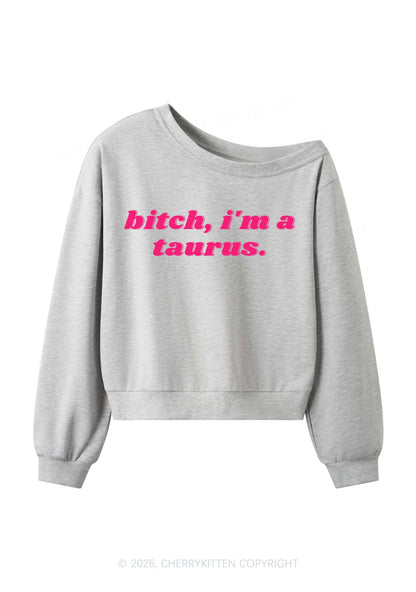 Bxtch Im A Custom Zodiac Y2K Off Shoulder Sweatshirts Cherrykitten