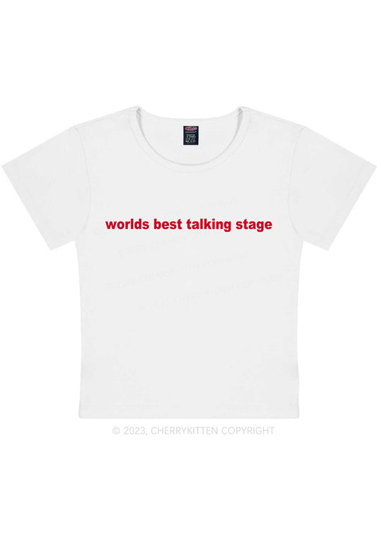 Worlds Best Talking Stage Y2K Baby Tee Cherrykitten