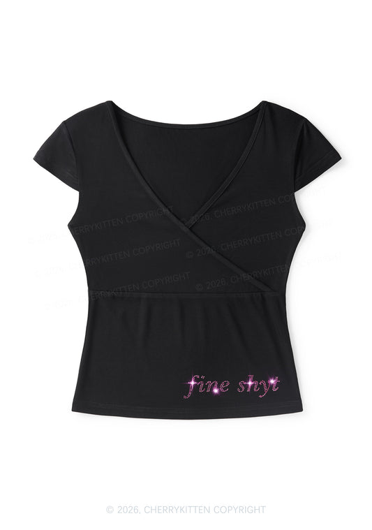 Rhinestone Fine Shyt Y2K Wrap V Neck T Shirts Cherrykitten