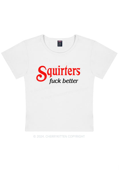 Squirters Fxxk Better Y2K Baby Tee Cherrykitten