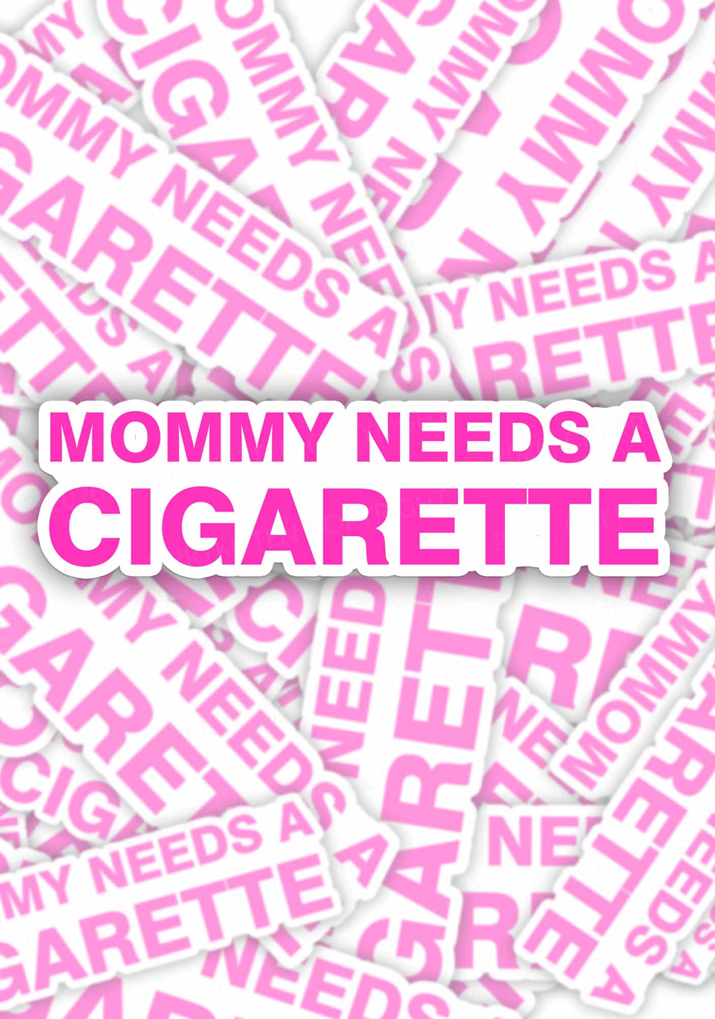 Mommy Needs A Cigarette Y2K Sticker Cherrykitten