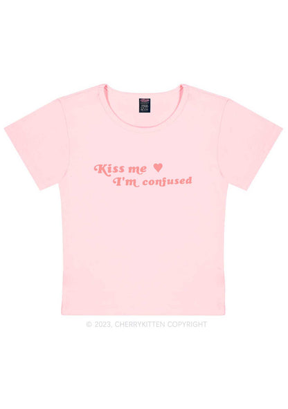 Kiss Me I'm Confused Y2K Baby Tee Cherrykitten