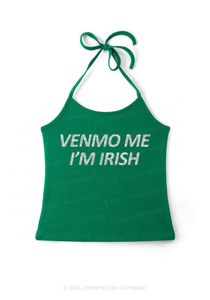 Glitter Venmo Me Im Irish St Patricks Y2K Halter Neck Cami Cherrykitten