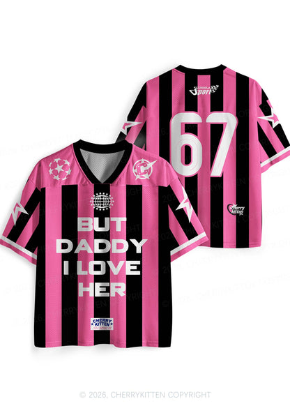 But Daddy I Love Her Pride Y2K Sport Jersey Shirts Cherrykitten