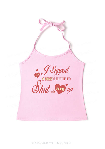 I Support A Mans Right Y2K Halter Neck Cami Cherrykitten