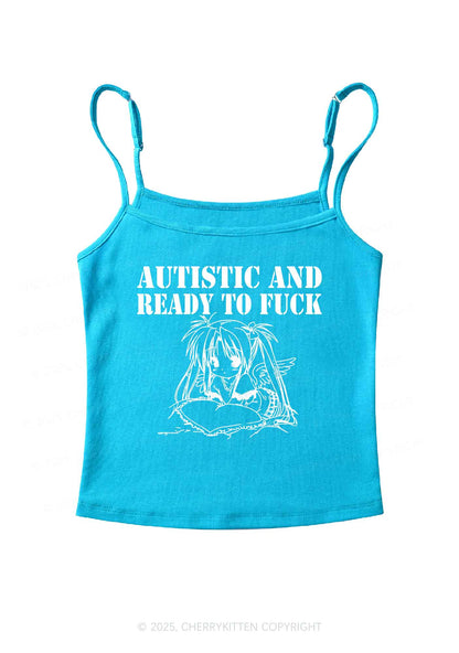 Autistic Ready To Fxxk Y2K Spaghetti Strap Cami Cherrykitten