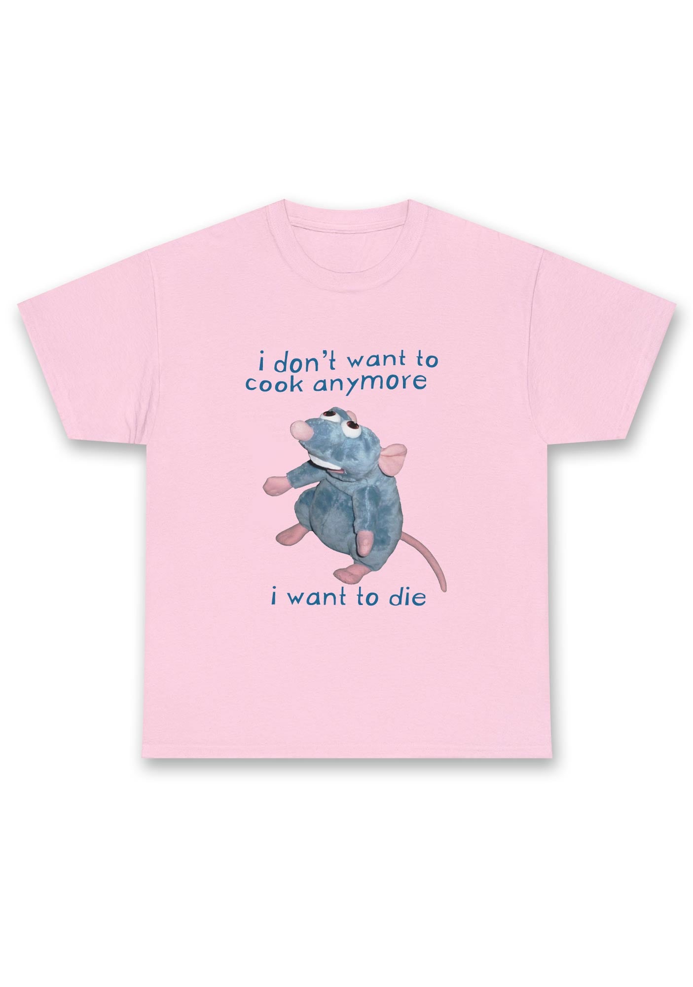 I Don't Want To Cook Anymore I Want To Die Chunky Shirt
