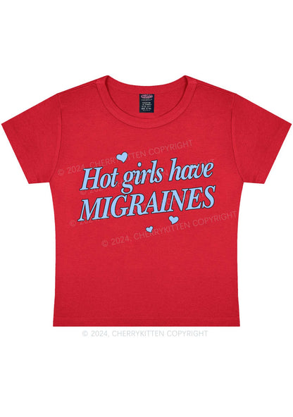 Hot Girls Have Migraines Y2K Baby Tee Cherrykitten