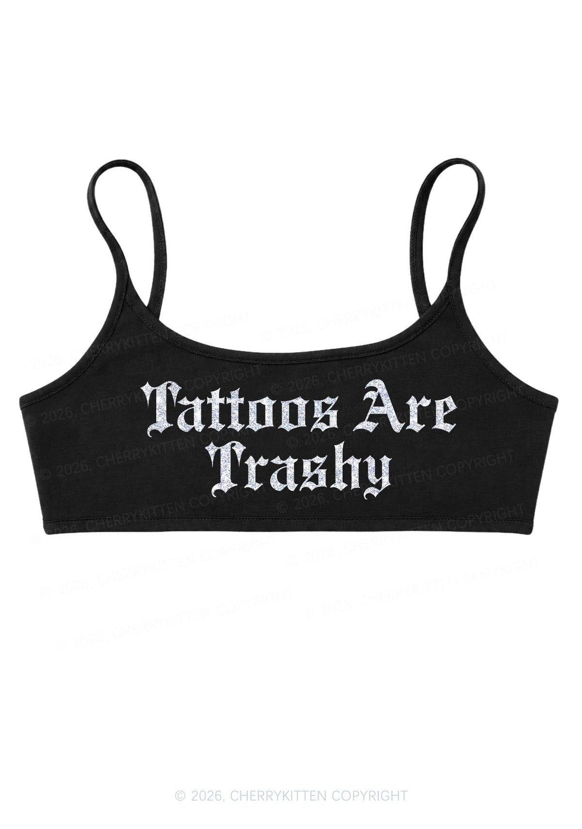 Glitter Tattoos Are Trashy Y2K Super Crop Cami Cherrykitten