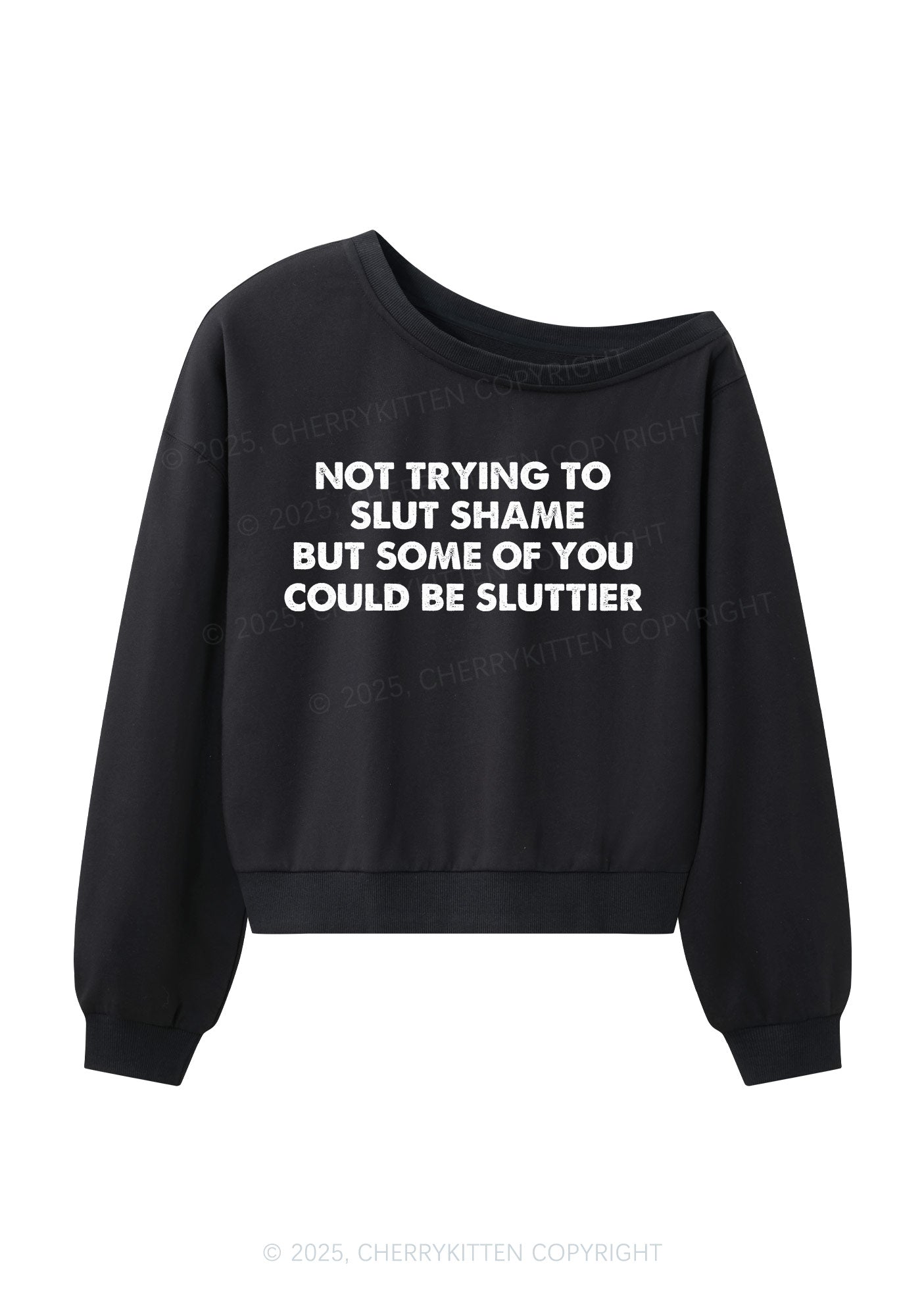 Not Trying To Slxt Shame Y2K Off Shoulder Sweatshirts Cherrykitten