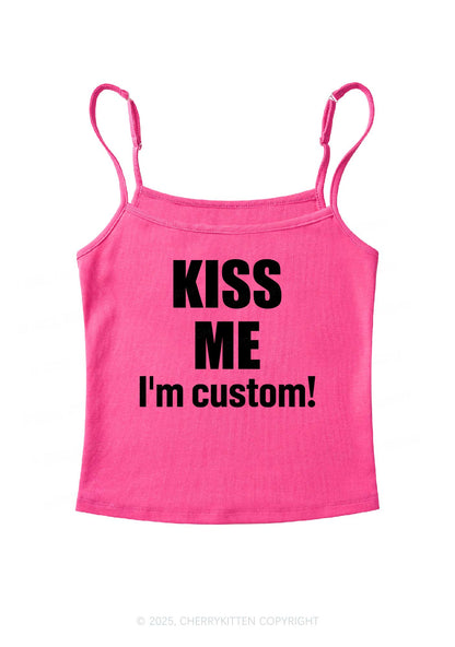 Kiss Me Im Custom Y2K Spaghetti Strap Cami Cherrykitten