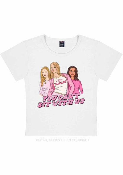Curvy You Can't Sit With Us Y2K Baby Tee Cherrykitten