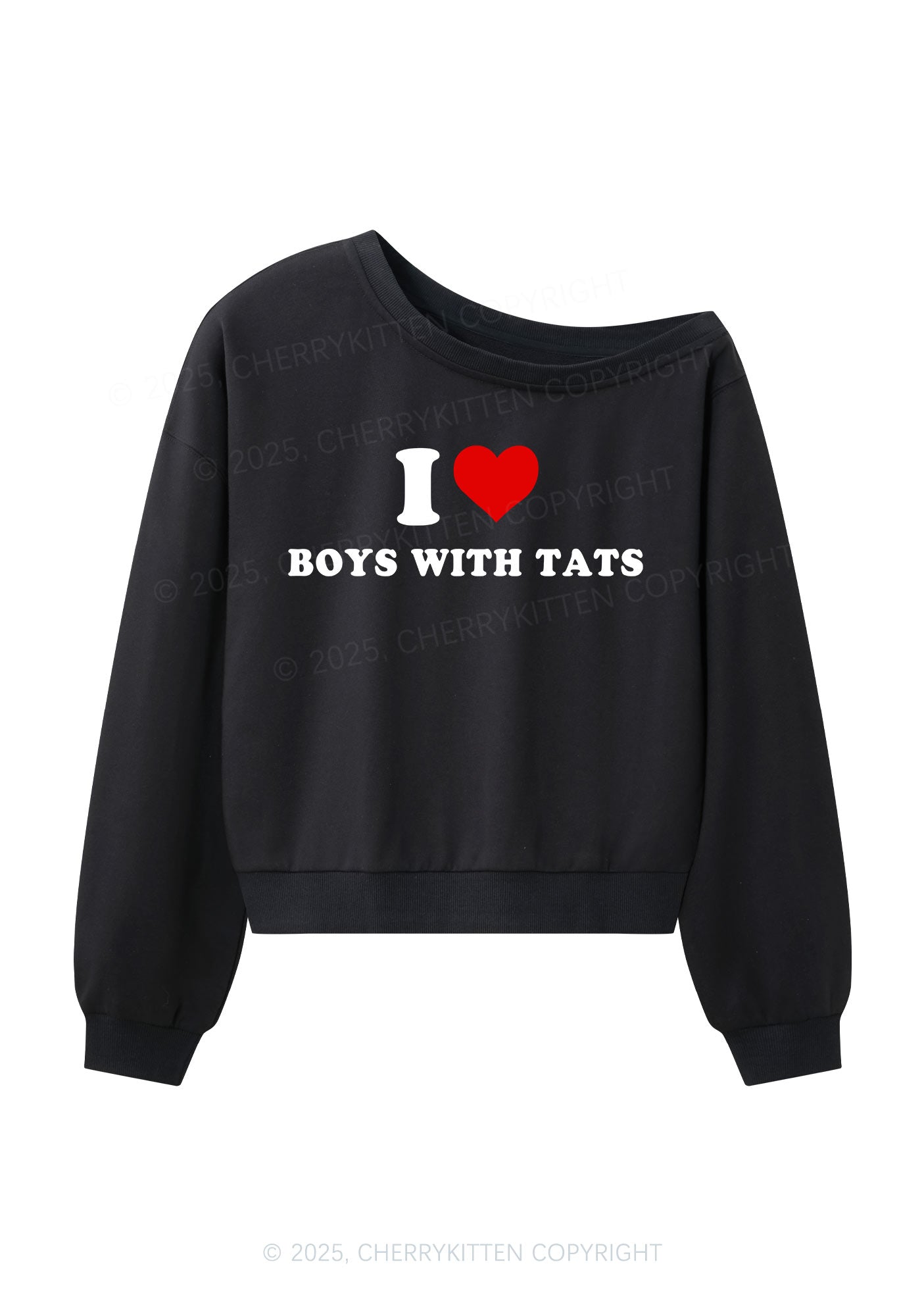 I Love Boys With Tats Y2K Off Shoulder Sweatshirts Cherrykitten