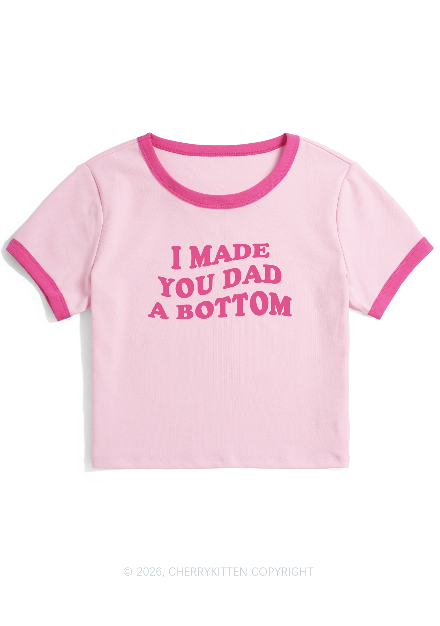 I Made You Dad A Bottom Pride Y2K Ringer Tee Cherrykitten