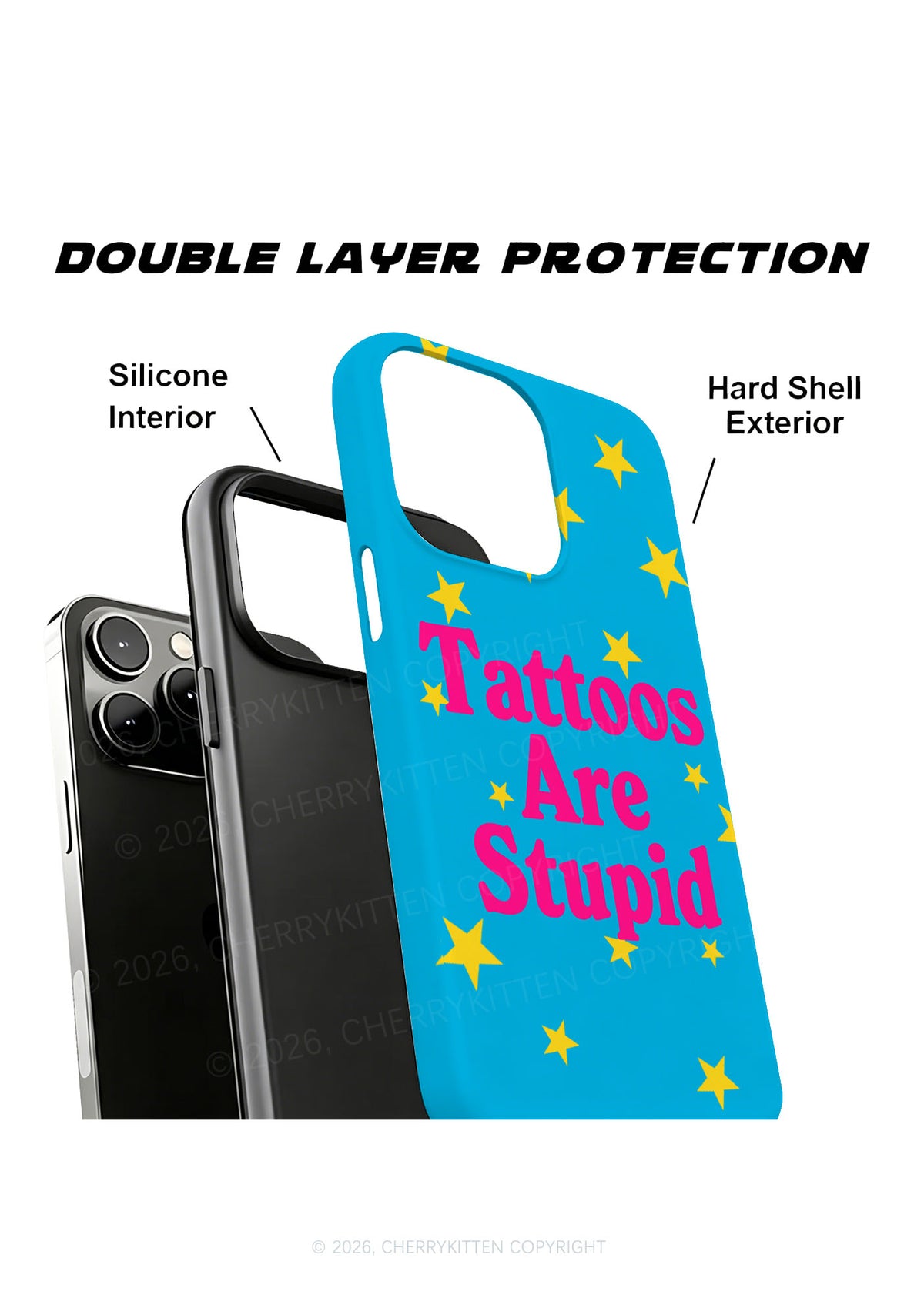 Tattoos Are Stupid Y2K Phone Case Cherrykitten
