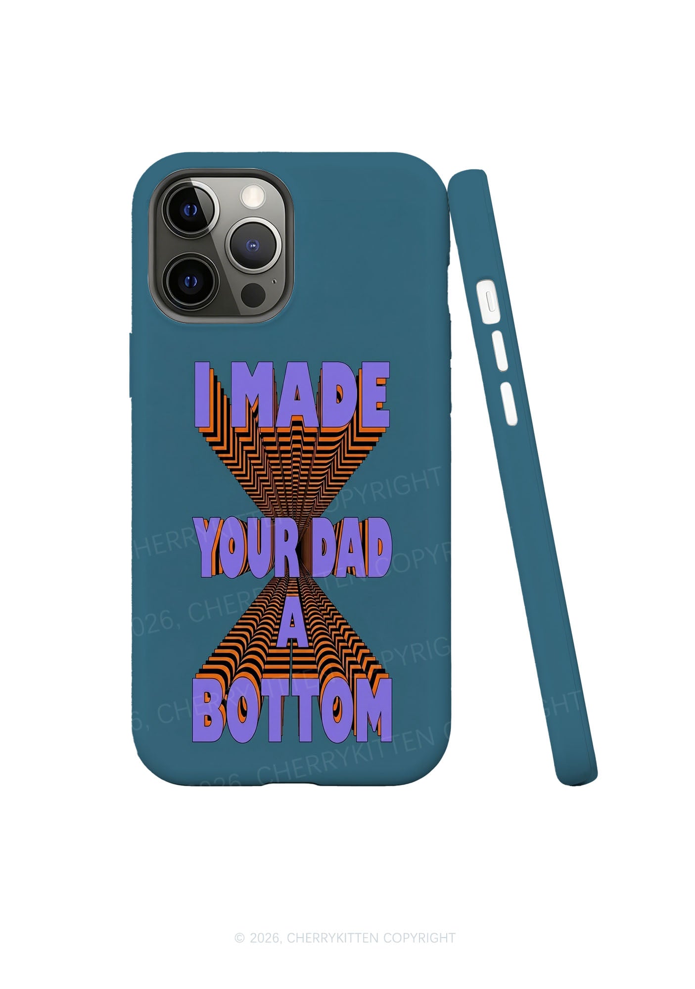 Made Your Dad A Bottom Pride Y2K Phone Case Cherrykitten
