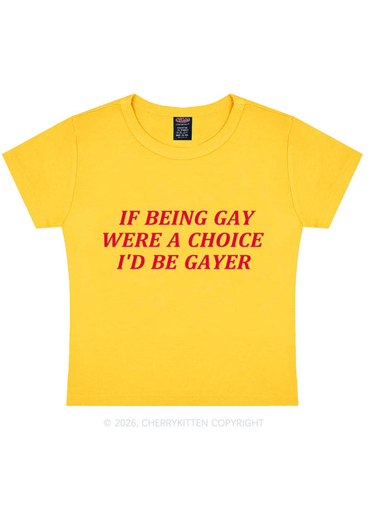 Being Gay Were A Choice Pride Y2K Baby Tee Cherrykitten