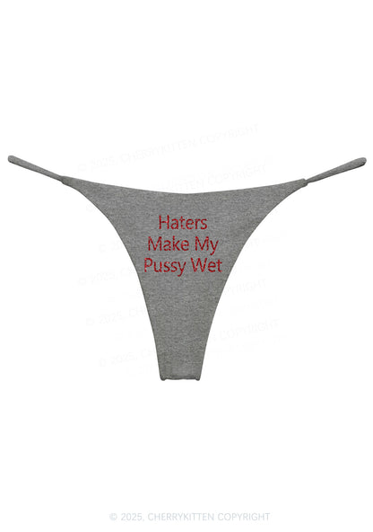 Glitter Haters Make My Puxxy Wet Y2K Bikini String Thong Cherrykitten