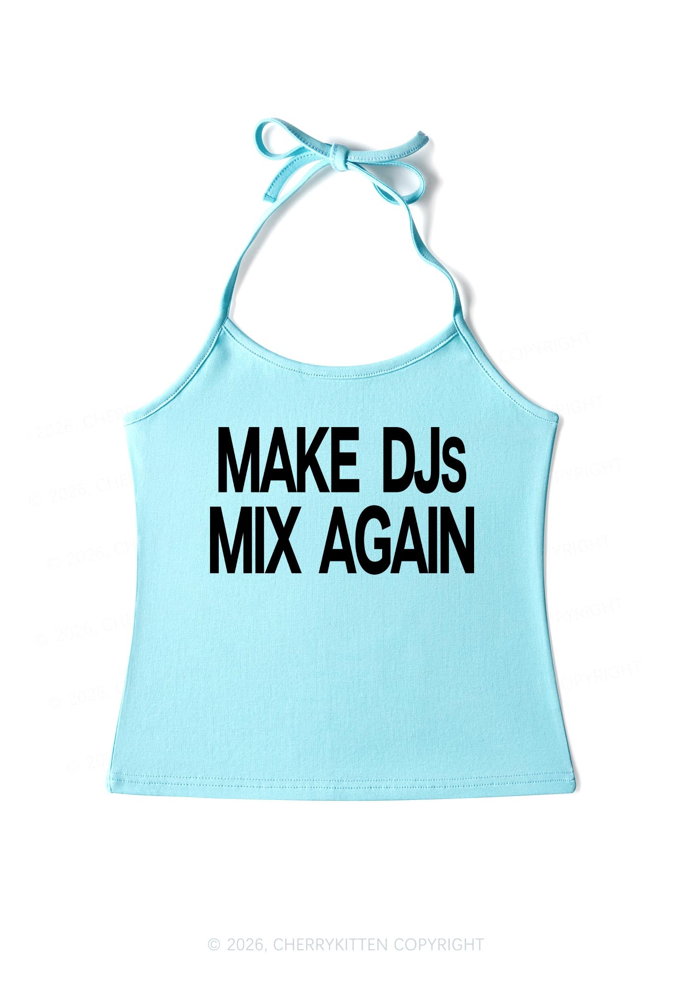 Make DJs Mix Again Y2K Halter Neck Cami Cherrykitten
