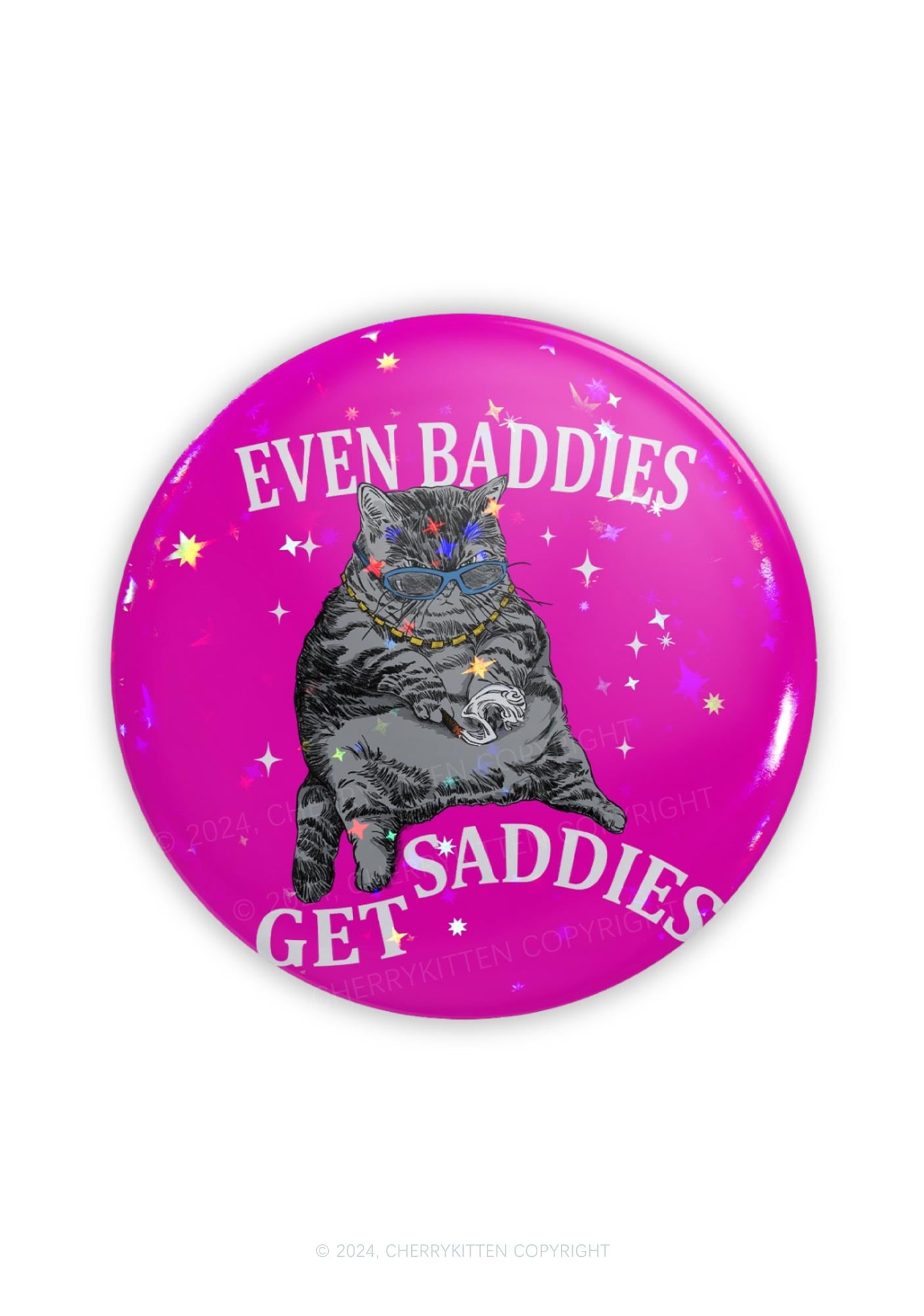 Even Baddies Get Saddies 1Pc Y2K Pin Badge Cherrykitten
