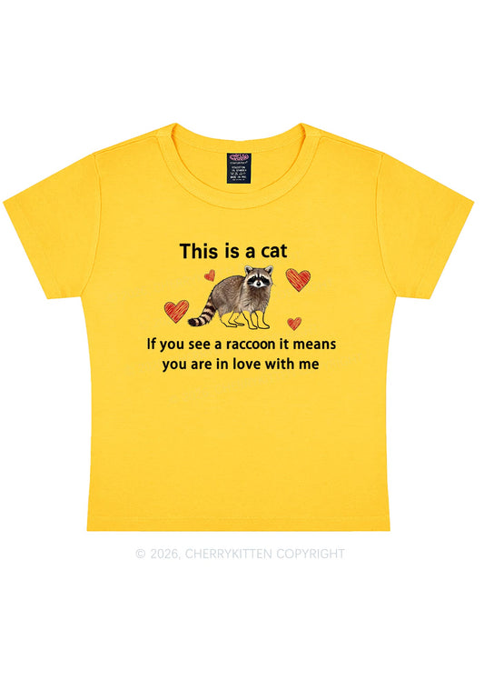 If You See A Raccoon Y2K Baby Tee Cherrykitten