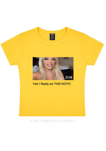 I Am Really Hot Y2K Baby Tee Cherrykitten