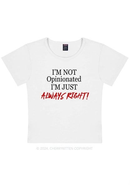 Curvy I'm Just Always Right Y2K Baby Tee Cherrykitten
