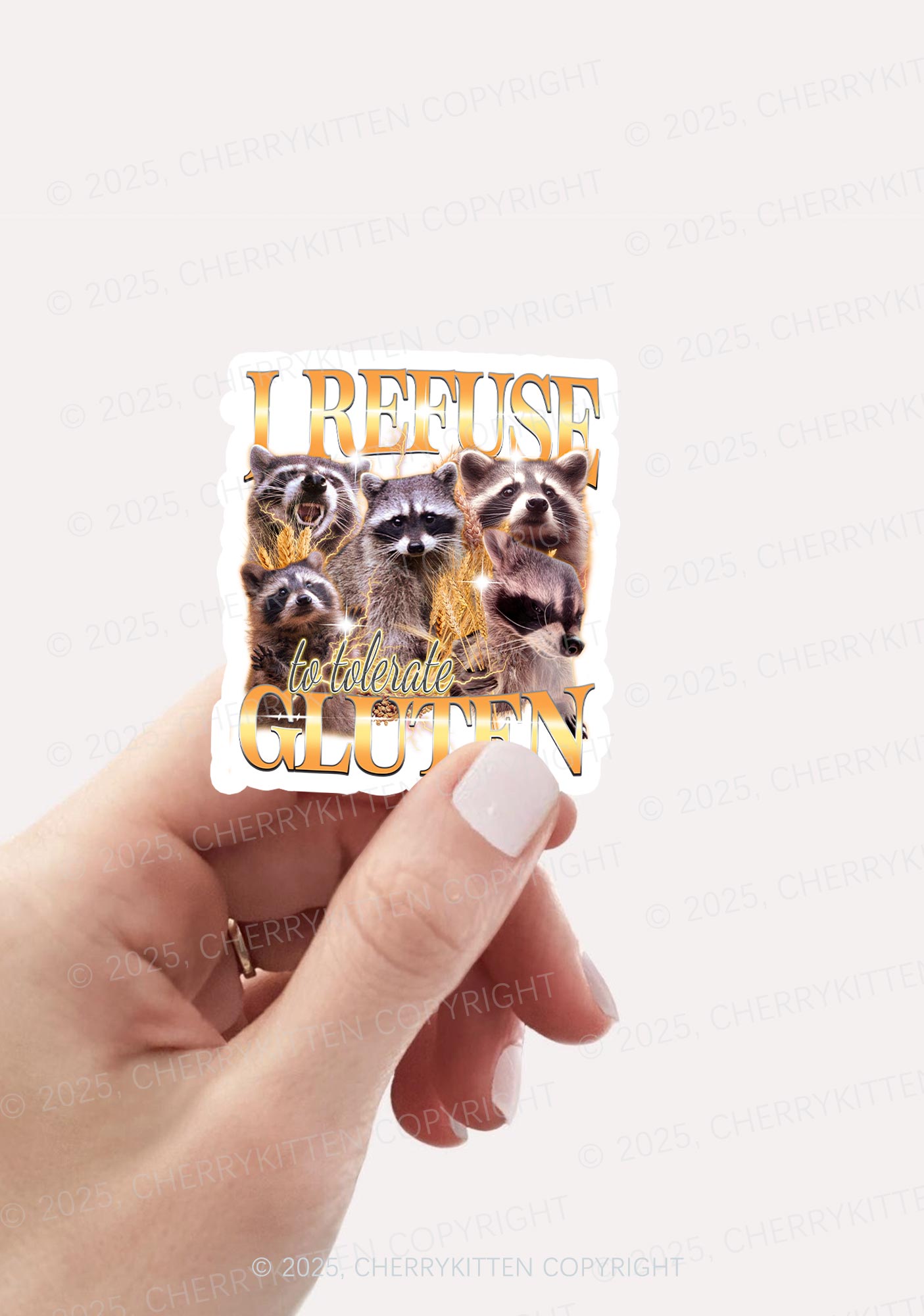 Raccoons Refuse Tolerate Gluten 1Pc Y2K Sticker Cherrykitten