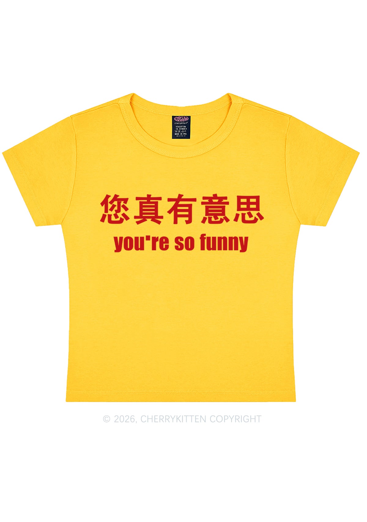 You Are So Funny Y2K Baby Tee Cherrykitten