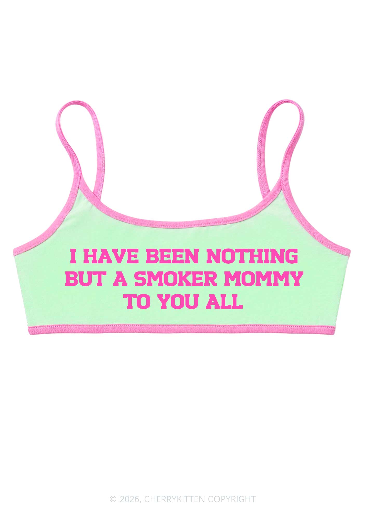 I Have Been A Smoker Mommy Y2K Super Crop Cami Cherrykitten