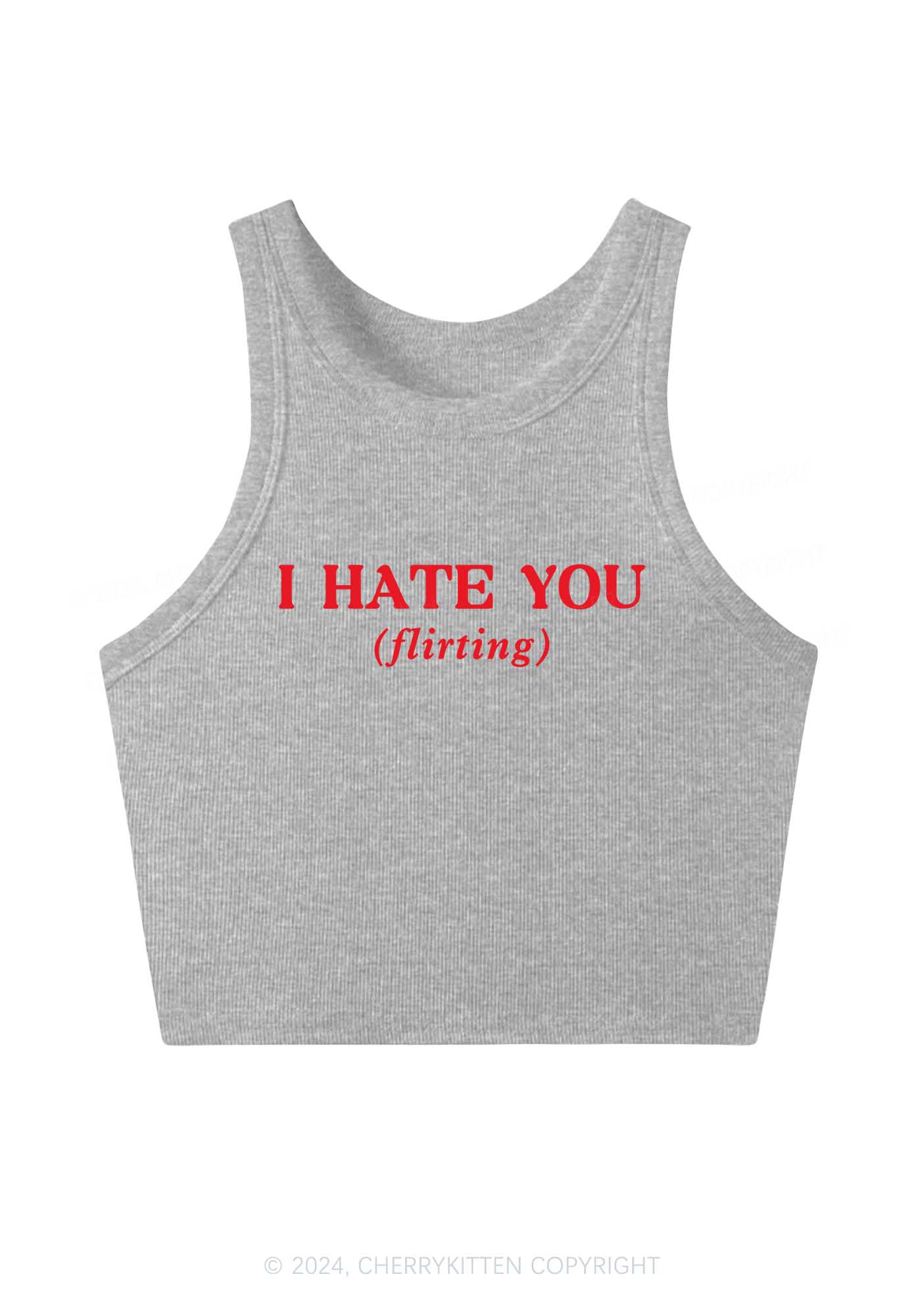I Hate You Flirting Y2K Crop Tank Top Cherrykitten