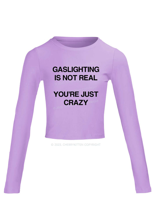 Gaslighting Not Real Long Sleeve Crop Top Cherrykitten